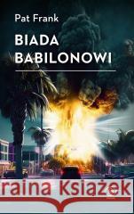 Biada Babilonowi Pat Frank, Zbigniew A. Królicki 9788383380322