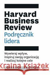 Harvard Business Review. Podręcznik lidera Ron Ashkenas, Brook Manville 9788383381084