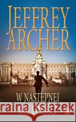 W następnej kolejności Jeffrey Archer 9788383381701