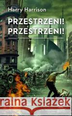 Przestrzeni! Przestrzeni! Harry Harrison 9788383383729