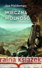 Wieczna wolność Joe Haldeman 9788383383859