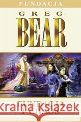 Fundacja T.4 Fundacja i chaos Greg Bear 9788383383866