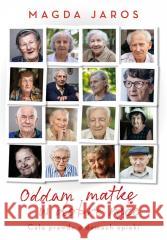 Oddam matkę w dobre ręce Magda Jaros 9788383430164