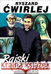 Rajski Zakątek Ryszard Ćwirlej 9788383432915