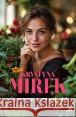 Do trzech razy miłość Krystyna Mirek 9788383436456