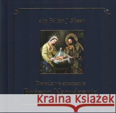 Prawdziwe znaczenie Bożego Narodzenia w.2023 Fulton Sheen 9788383450865