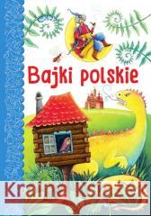 Bajki polskie w.2024 praca zbiorowa 9788383481722