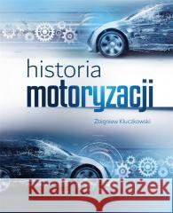 Historia motoryzacji Zbigniew Kluczkowski 9788383484174