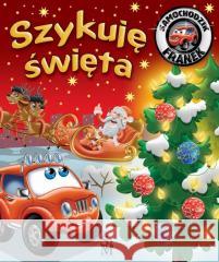Samochodzik Franek. Szykuję Święta Karolina Górska, Wojciech Górski 9788383486000