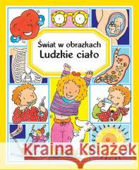 Świat w obrazkach. Ludzkie ciało Emilie Beaumont, R. Simon 9788383503660