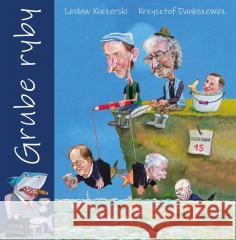 Grube ryby KUCZERSKI LESŁAW, DAUKSZEWICZ KRZYSZTOF 9788383523453