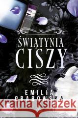 Świątynia ciszy Emilia Grabowska 9788383523705