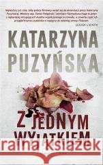 Z jednym wyjątkiem Katarzyna Puzyńska 9788383523743