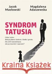 Syndrom tatusia Jacek Masłowski 9788383524146