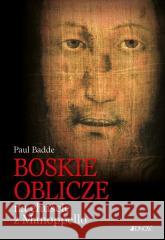 Boskie Oblicze na chuście z Manoppello Paul Badde, Marcin Masny 9788383530437