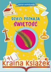 Dzieci poznają świętość Antonella Pandini 9788383531519