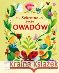 Sekretne życie owadów Moira Butterfield, Vivian Mineker 9788383532110