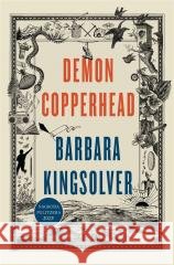 Demon Copperhead Barbara Kingsolver, Kaja Gucio 9788383570174