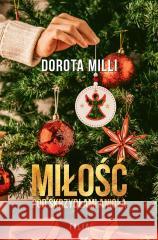 Miłość pod skrzydłami Anioła Dorota Milli 9788383570228