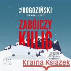 Zabójczy kulig audiobook Alek Rogoziński 9788383572482