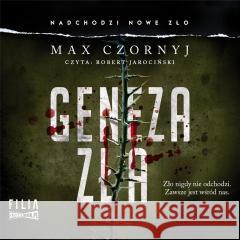 Geneza zła audiobook Max Czornyj 9788383572512
