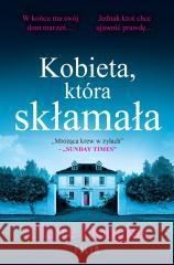 Kobieta, która skłamała Claire Douglas 9788383572697