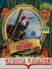 Cześć, tu Kolumb! Max Czornyj, Aleksandra Czornyj 9788383572987