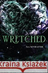 Wretched. Seria Never After Emily McIntire 9788383573144