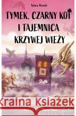 Tymek, Czarny Kot i tajemnica Krzywej Wieży Sylwia Winnik 9788383573779