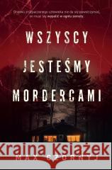 Wszyscy jesteśmy mordercami Max Czornyj 9788383574103