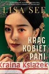 Krąg kobiet pani Tan Lisa See 9788383579757