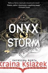 Onyx Storm. Onyksowa burza Rebecca Yarros 9788383579764