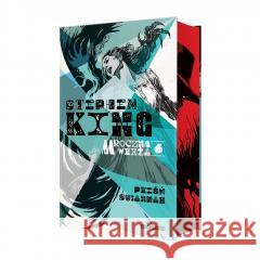 Mroczna Wieża T.6 Pieśń Susannah (barwione brzegi) Stephen King 9788383611143