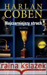 Najczarniejszy strach. Myron Bolitar Harlan Coben 9788383612430