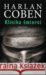 Klinika śmierci pocket Harlan Coben 9788383613031