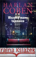 Wszyscy mamy tajemnice. Myron Bolitar Harlan Coben 9788383613468