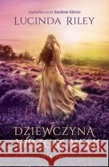 Dziewczyna z wrzosowisk Lucinda Riley 9788383613680