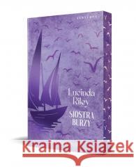 Siedem Sióstr T.2 Siostra Burzy (barwione brzegi) Lucinda Riley 9788383614038
