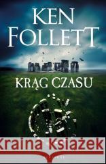 Krąg Czasu Ken Follett 9788383616773