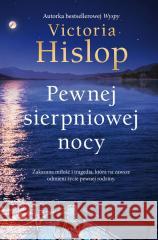 Pewnej sierpniowej nocy Victoria Hislop 9788383617749