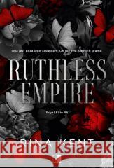 Ruthless Empire Rina Kent 9788383624433