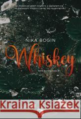 Whiskey Nika Bogin 9788383624457