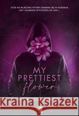 My Prettiest Flower Vela Szulwińska 9788383627717