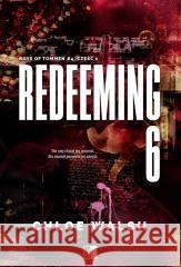 Boys of Tommen T.4 Redeeming 6 cz.1 Chloe Walsh 9788383627830