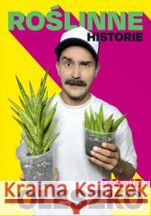 Roślinne historie Dawid Oleszko 9788383671918