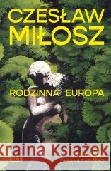 Rodzinna Europa Czesław Miłosz 9788383672236