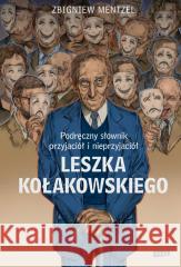 Podręczny słownik przyjaciół i nieprzyjaciół... Zbigniew Mentzel 9788383673691