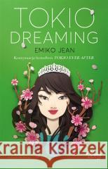 Tokio Dreaming Emiko Jean 9788383710259