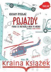 Pojazdy. Kocham rysować Gerard Frydrych 9788383710310