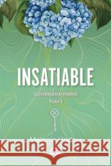 Cloverleigh Farms T.3 Insatiable Melanie Harlow 9788383712345